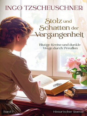 cover image of Stolz und Schatten der Vergangenheit